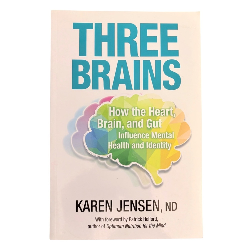 NEW Three Brains Karen Jensen ND Paperback Book Mental Health Wellness